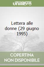 Lettera alle donne (29 giugno 1995) libro