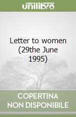 Letter to women (29the June 1995) libro