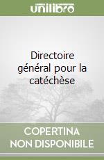 Directoire général pour la catéchèse libro