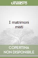 I matrimoni misti