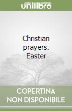 Christian prayers. Easter