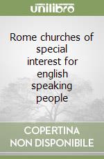 Rome churches of special interest for english speaking people libro