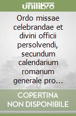 Ordo missae celebrandae et divini officii persolvendi, secundum calendarium romanum generale pro anno liturgico 1999-2000 libro