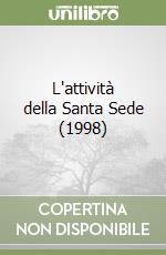 L'attività della Santa Sede (1998) libro