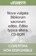 Nova vulgata Bibliorum sacrorum editio. Editio typica altera. CD-ROM libro