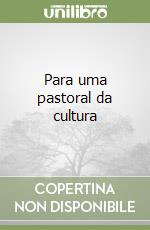 Para uma pastoral da cultura libro