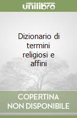 Dizionario di termini religiosi e affini