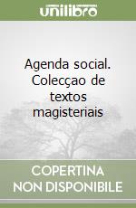 Agenda social. Colecçao de textos magisteriais libro