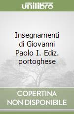 Insegnamenti di Giovanni Paolo I. Ediz. portoghese libro