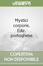 Mystici corporis. Ediz. portoghese libro