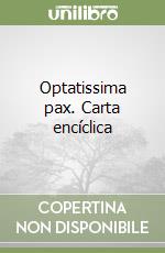 Optatissima pax. Carta encíclica libro