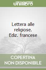 Lettera alle religiose. Ediz. francese libro