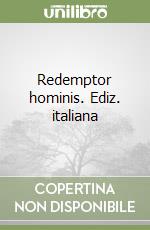 Redemptor hominis. Ediz. italiana libro