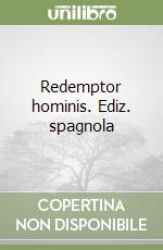 Redemptor hominis. Ediz. spagnola libro