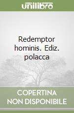 Redemptor hominis. Ediz. polacca libro