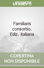 Familiaris consortio. Ediz. italiana libro