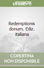 Redemptionis donum. Ediz. italiana libro