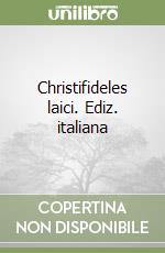 Christifideles laici. Ediz. italiana libro