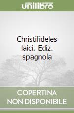 Christifideles laici. Ediz. spagnola libro