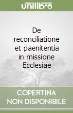 De reconciliatione et paenitentia in missione Ecclesiae libro