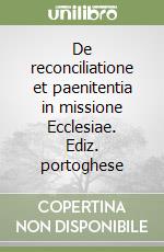 De reconciliatione et paenitentia in missione Ecclesiae. Ediz. portoghese libro