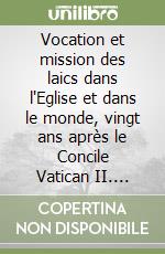 Vocation et mission des laics dans l'Eglise et dans le monde, vingt ans après le Concile Vatican II. Lineamenta libro
