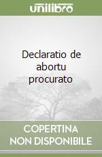 Declaratio de abortu procurato libro