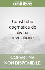 Constitutio dogmatica de divina revelatione libro