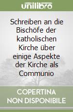 Schreiben an die Bischöfe der katholischen Kirche über einige Aspekte der Kirche als Communio libro