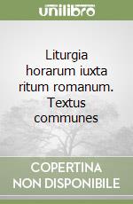 Liturgia horarum iuxta ritum romanum. Textus communes (1) libro