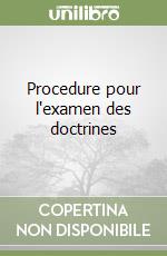 Procedure pour l'examen des doctrines libro