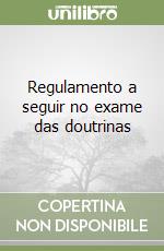 Regulamento a seguir no exame das doutrinas libro