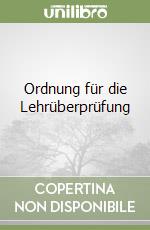 Ordnung für die Lehrüberprüfung libro