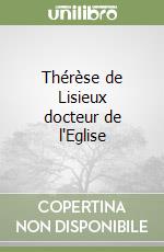 Thérèse de Lisieux docteur de l'Eglise libro