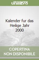 Kalender fur das Heilige Jahr 2000 libro