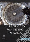 La Basilica di San Pietro in Roma. Ediz. tedesca libro di Fischer Robert