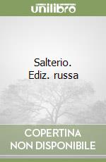 Salterio. Ediz. russa libro