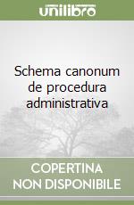 Schema canonum de procedura administrativa libro