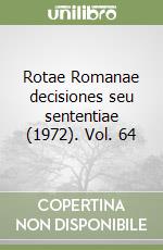 Rotae Romanae decisiones seu sententiae (1972). Vol. 64 libro