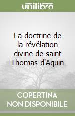 La doctrine de la révélation divine de saint Thomas d'Aquin libro