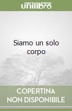 Siamo un solo corpo libro