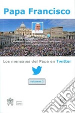 Los mensajes del Papa en Twitter. Vol. 2 libro