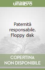 Paternità responsabile. Floppy disk libro