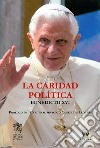 La caridad politica libro