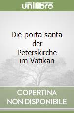 Die porta santa der Peterskirche im Vatikan libro