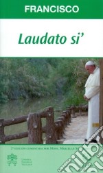 Laudato si'. Ediz. spagnola libro