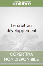 Le droit au développement