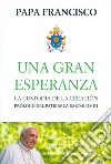 Una Gran esperanza. La custodia de la creacion libro