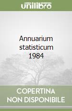 Annuarium statisticum 1984