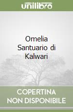 Omelia Santuario di Kalwari libro